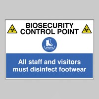 Biosecurity Control Point - All Staff and Visitors must Disinfect Footwear - 