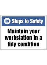 Maintain your Workstation in a Tidy Condition