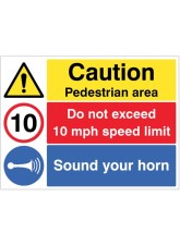 Caution - Pedestrian Area - Sound Horn - Do Not Exceed 10mph