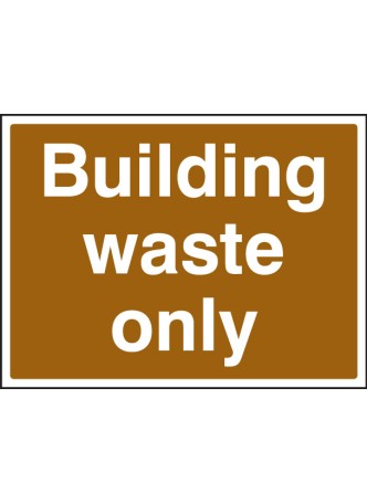 Building Waste Only