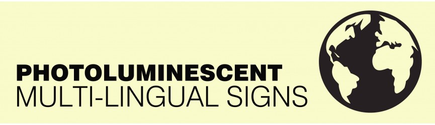 Photoluminescent Multi-Lingual Signs