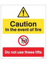 Caution in the Event of Fire - Do Not Use these Lifts