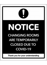 Notice - Changing Rooms are Closed due to COVID19