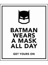 Batman Wears a Mask - Get yours on