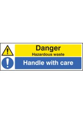 Danger Hazardous Waste Handle with Care