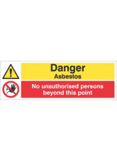 Danger Asbestos No Unauthorised Persons Beyond this Point