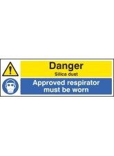 Danger Silica Dust Approved Respirator Must be Worn