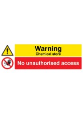 Warning Chemical Store No Unauthorised Access