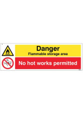 Danger Flammable Storage Area No Hot Works Permitted