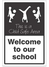 Welcome to our School - This is a Child Safe Area