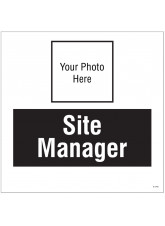 Site Manager - Your Photo Here - Site Saver Sign