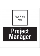 Project Manager - Your Photo Here - Site Saver Sign