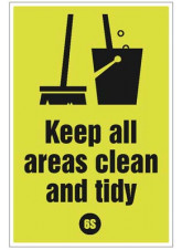 Keep All Areas Clean and tidy - 6S Poster