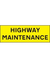 Highway Maintenance - Reflective Magnetic - 800 x 275mm 
