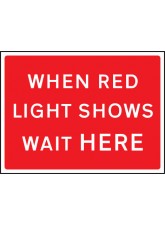 When Red Light Shows - Class RA1 - 1050 x 750mm 