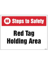6S Steps to Safety - Red tag Holding Area