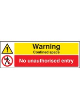 Warning Confined Space No Unauthorised Entry