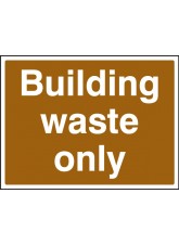 Building Waste Only