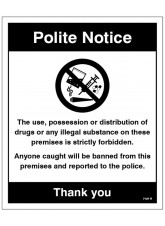 Possession or Distribution of Drugs is Strictly Prohibited
