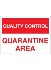 Quality Control Quarantine Area