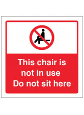 This Chair is not is Use - Do not sit here